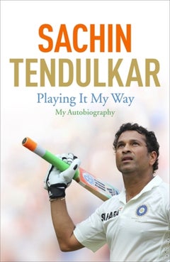 Playing It My Way: My Autobiography Paperback English by Sachin Tendulkar - 42705