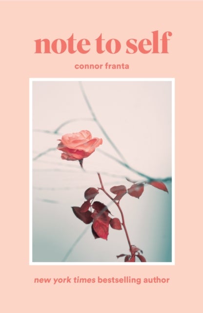 Note To Self Hardcover English by Connor Franta - 42843