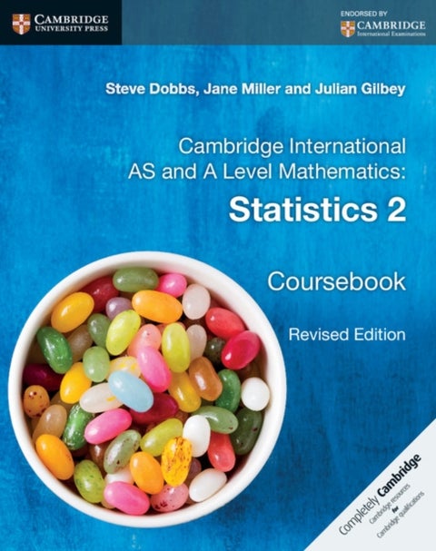Cambridge International AS and A Level Mathematics: Statistics 2 Coursebook Paperback English by Steve Dobbs - 42565