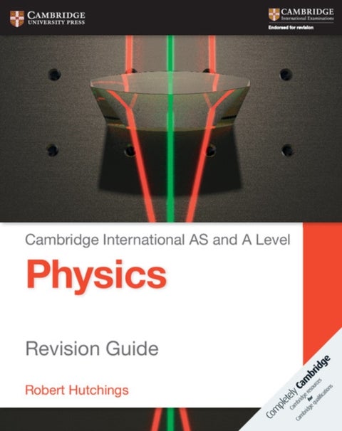 Cambridge International As And A Level Physics Revision Guide printed_book_paperback english - 30/04/2012