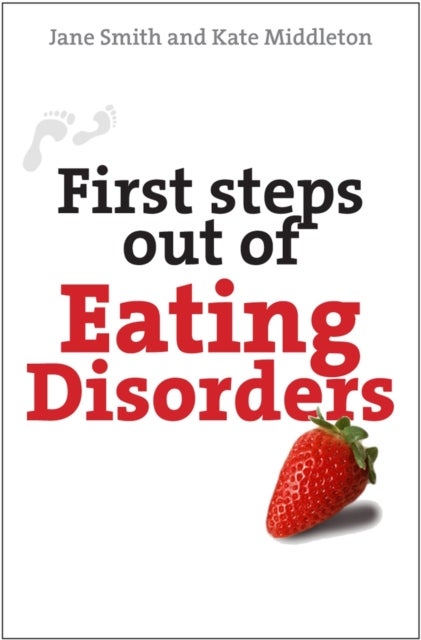 First Steps Out Of Eating Disorders printed_book_paperback english - 23/07/2010 