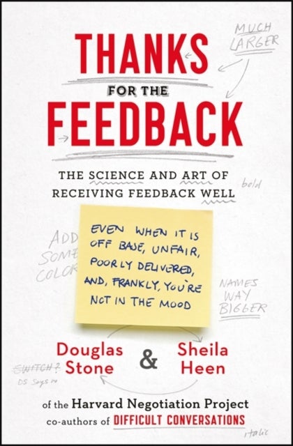 Thanks For The Feedback: The Science And Art Of Receiving Feedback Well printed_book_paperback english - 26/03/2015 