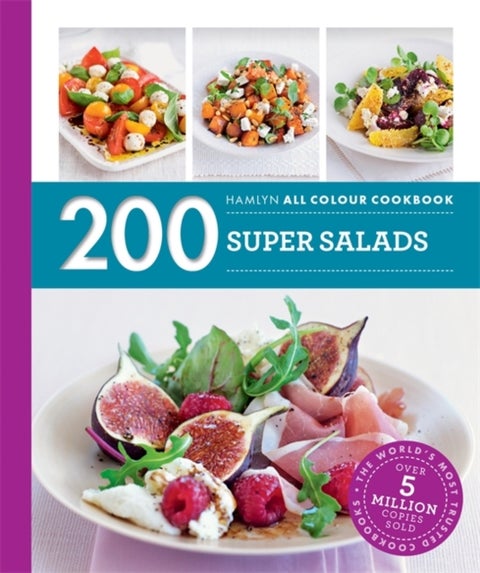 200 Super Salads: Hamlyn All Colour Cookbook Paperback English by Alice Storey - 42406