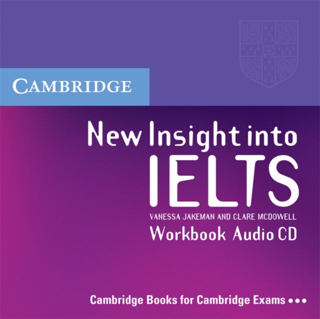 New Insight Into Ielts Workbook Audio CD: Workbook - Audiobook English by Vanessa Jakeman - 01/04/2008