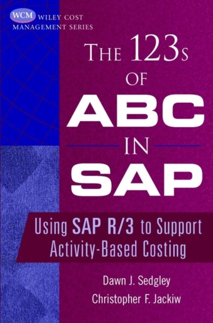 The 123's of ABC in SAP - Hardcover English by Dawn J. Sedgley - 03/09/2001 