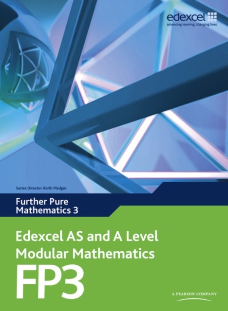Edexcel As And A Level Modular Mathematics Further Pure Mathematics 3 Fp3 - Paperback English by Keith Pledger - 01/08/2009