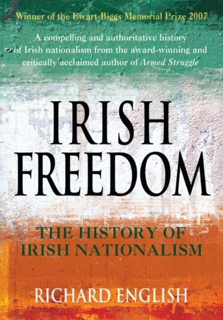 Irish Freedom - Paperback English by Richard English - 02/11/2007 