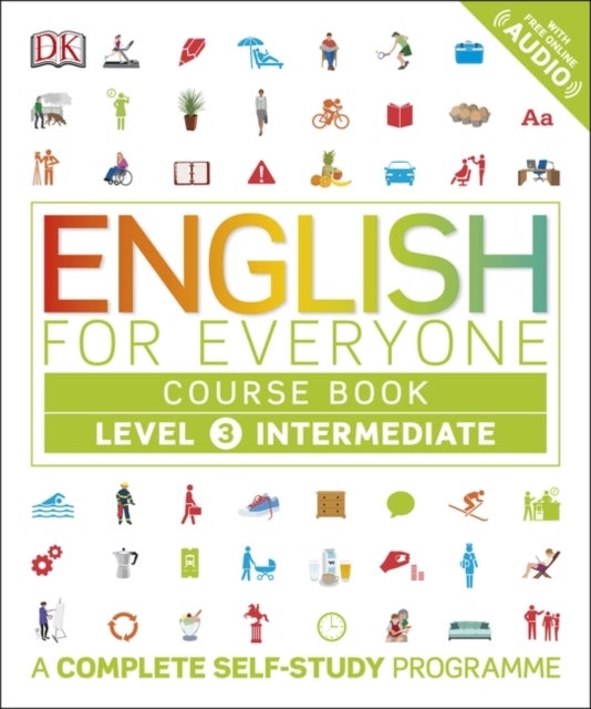English For Everyone Course Book Level 3 Intermediate: A Complete Self-Study Programme Paperback English by DK - 42375 