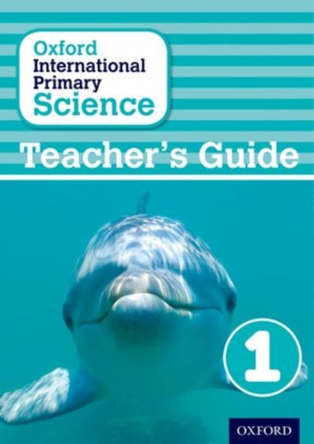 Primary Science: Stage 1: Age 5-6: Teacher's Guide 1 Paperback English by Oxford - 41669 