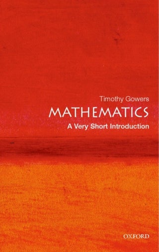 Mathematics: A Very Short Introduction Paperback English by Timothy Gowers - 37490 - v1502141052/N11703619A_1