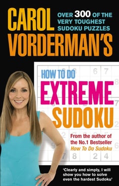 Carol Vorderman's How To Do Extreme Sudoku printed_book_paperback english - 05/01/2006