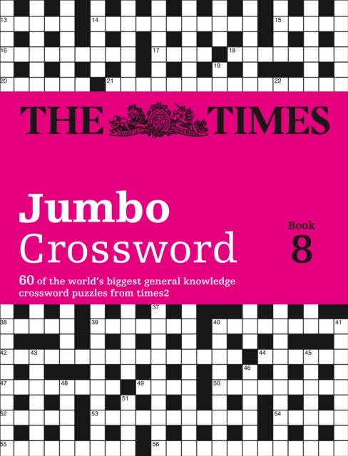 Times 2 Jumbo Crossword Book 8 The: 60 Of The World's Biggest Puzzles From The Times 2 printed_book_paperback english - 01/09/2013