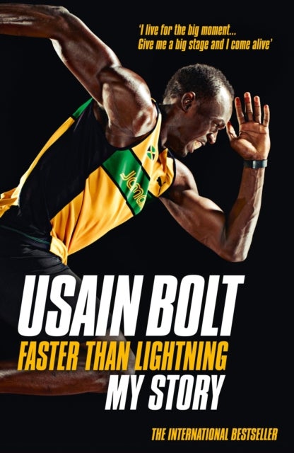 Faster Than Lightning: My Autobiography Paperback English by Usain Bolt - 41765