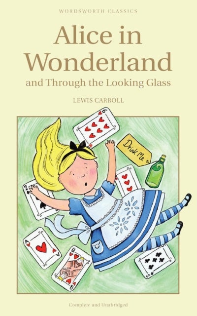 Alice in Wonderland and Through the Looking Glass - Paperback English by Lewis Carroll - 01/09/1993