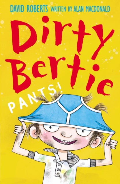 Pants (Dirty Bertie) printed_book_paperback english - 01/05/2007