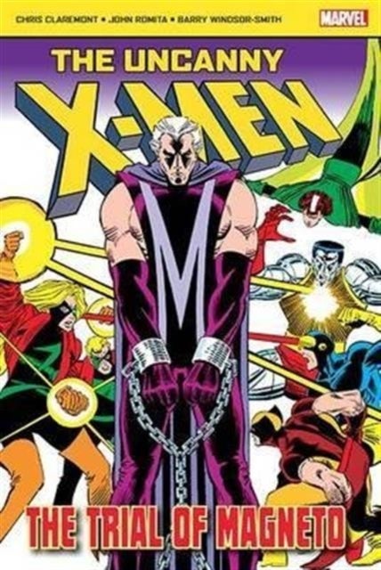 The Uncanny X Men: The Trial Of Magneto