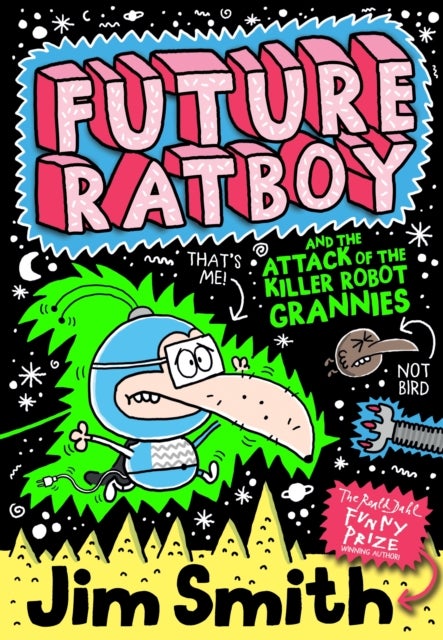 Future Ratboy And The Attack Of The Killer Robot Grannies Paperback English by Jim Smith - 42215 