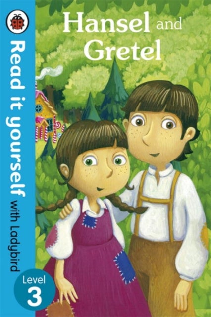 Hansel And Gretel - Read It Yourself With Ladybird: Level 3 - Paperback English by Eric Hill - 26/06/2013 