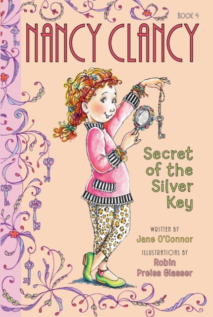 Fancy Nancy: Nancy Clancy, Secret Of The Silver Key Paperback English by Jane O'Connor - 42129
