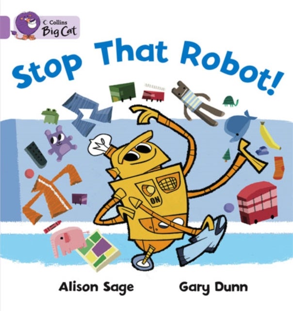 Stop That Robot: Band 00 Lilac Paperback English by Alison Sage - 39091 