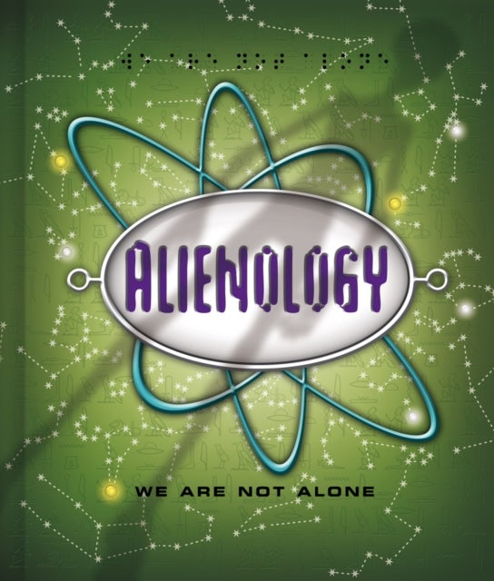 Alienology - Hardcover English by Dugald A. Steer - 01/10/2010 
