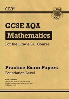 New GCSE Maths Aqa Practice Papers: Foundation - For The Grade 9-1 Course Paperback English by CGP Books - 42604 
