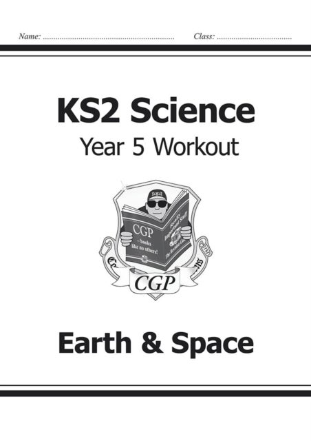 KS2 Science Year Five Workout: Earth & Space Paperback English by CGP Books - 41781