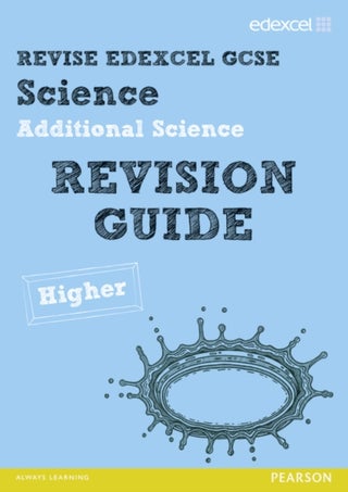 Revise Edexcel: Edexcel GCSE Additional Science Revision Guide - Higher printed_book_paperback english - 14/09/2012 - v1502141570/N11709632A_1