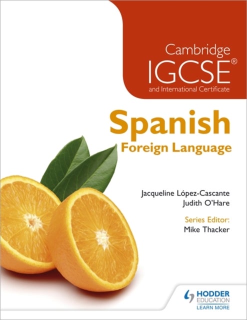 Cambridge IGCSER And International Certificate Spanish Foreign Language printed_book_paperback english - 01/04/2013 