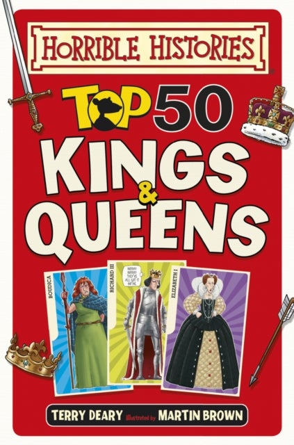 Top 50 Kings And Queens - Hardcover English by Terry Deary - 07/05/2015 