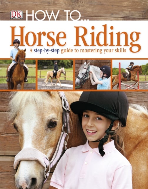 How To . Horse Riding Hardcover English by Bradygames - 41025