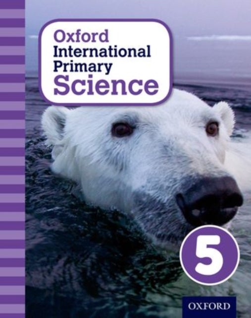Oxford International Primary Science: Stage 5: Age 9-10: Student Workbook 5: Stage 5 Age 9-10 Paperback English by Alan Haigh - 41669