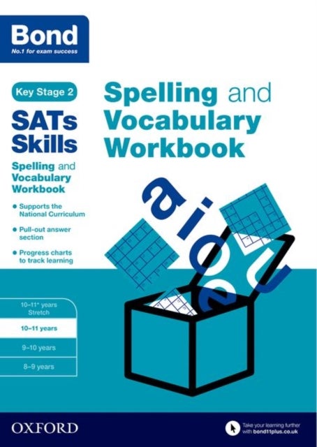 Bond Sats Skills: Spelling And Vocabulary Workbook: 10-11 Years Paperback English by Michellejoy Hughes - 42462