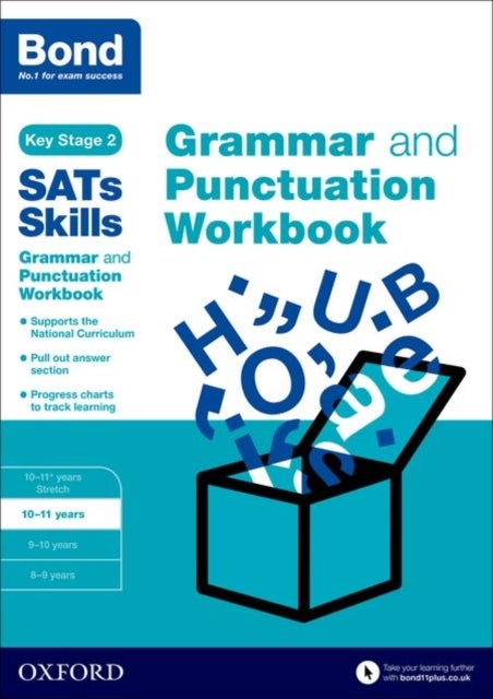 Bond Sats Skills: Grammar And Punctuation Workbook: 10-11 Years Paperback English by Michellejoy Hughes - 42462