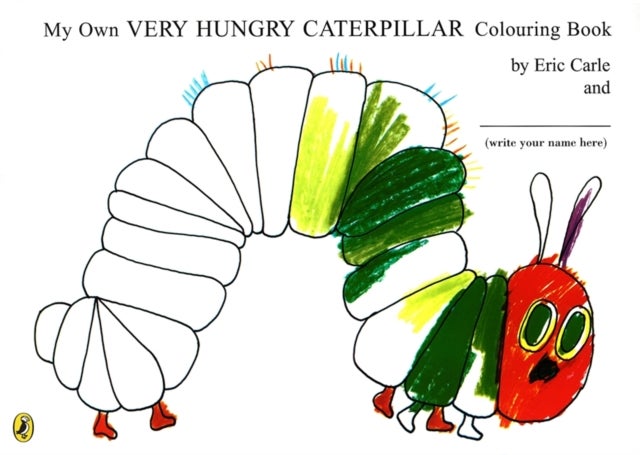 My Own Very Hungry Caterpillar Colouring Book Paperback English by Eric Carle - 38362 