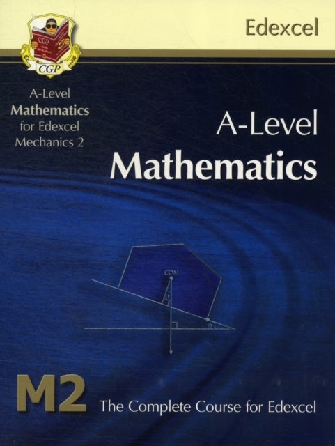 AS/A Level Maths for Edexcel - Mechanics 2: Student Book - Paperback English by CGP Books - 7/1/2012