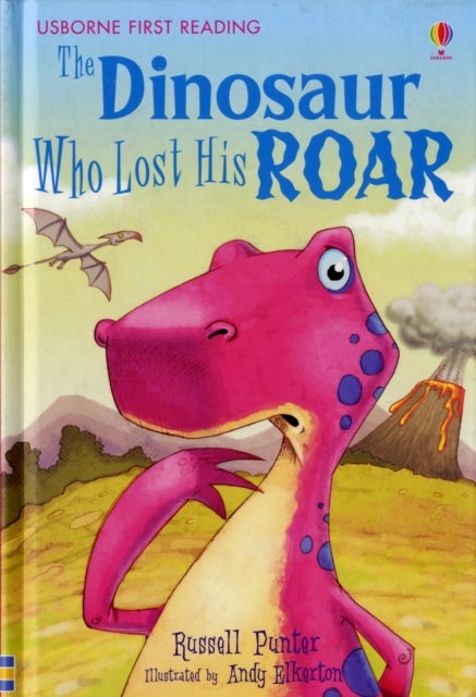 Dinosaur Who Lost His Roar Hardcover English by Russell Punter - 39136