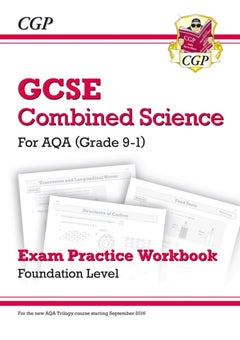 New Grade 9-1 Gcse Combined Science: Aqa Exam Practice Workbook - Foundation Paperback English by Cgp Books - 44326