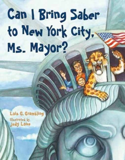 Can I Bring Saber To New York, Ms. Mayor? - Paperback English by Loisg. Grambling