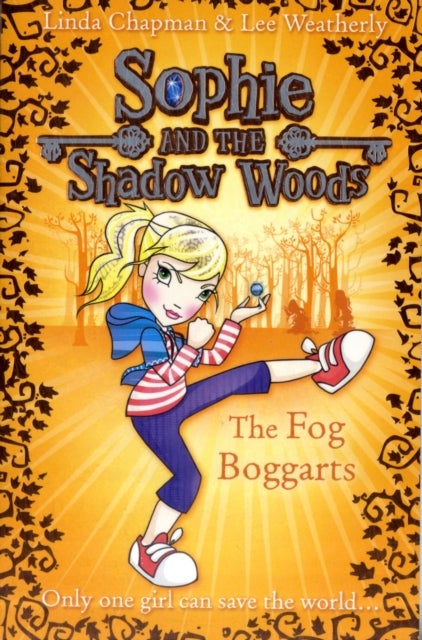 The Fog Boggarts (Sophie and the Shadow Woods) Paperback printed_book_paperback english