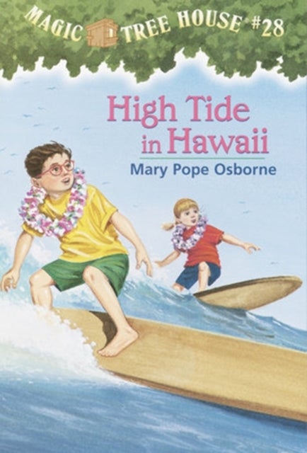 High Tide In Hawaii (Magic Tree House 28) Paperback Paperback English by Mary Pope Osborne - 41655 