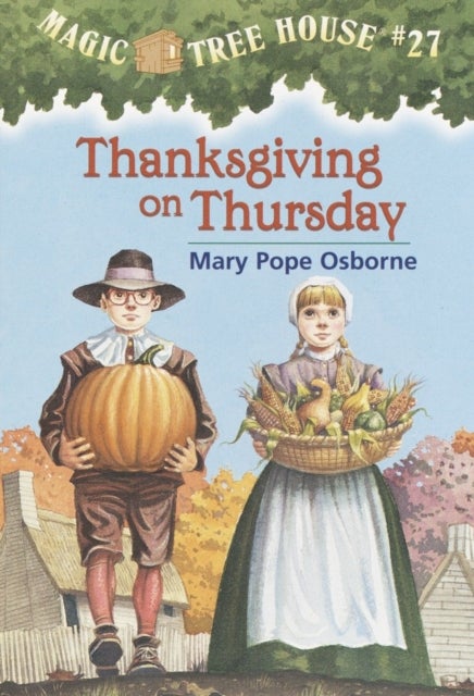 Magic Tree House 27: Thanksgiving printed_book_paperback english 