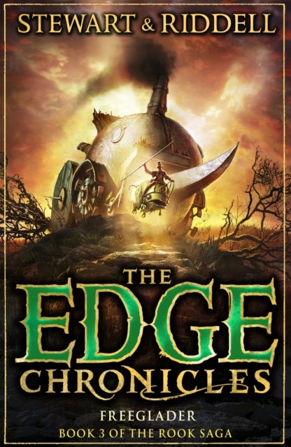 Edge Chronicles 9: The Freeglader: Third Book Of Rook Paperback English by Paul Stewart - 41823