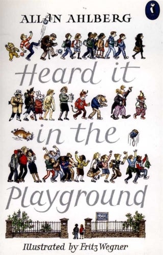 Heard It In The Playground Paperback English by Allan Ahlberg - 33451 - v1502142098/N11996238A_1