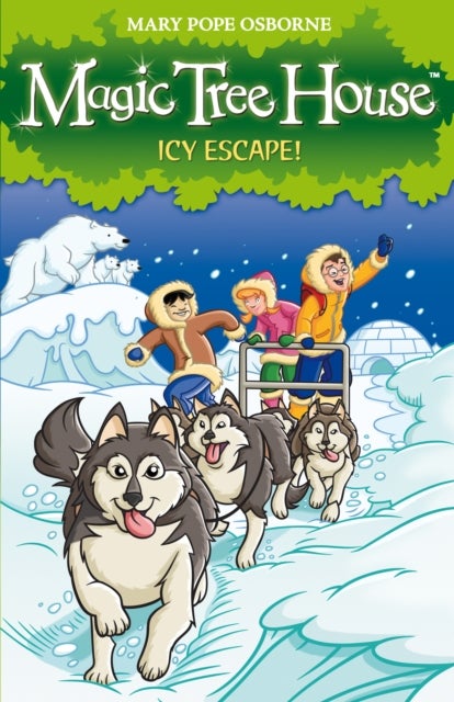 Magic Tree House 12: Icy Escape Paperback English by Mary Pope Osborne 