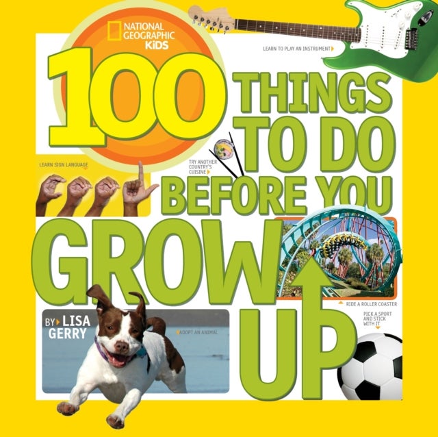 100 Things To Do Before You Grow Up printed_book_paperback english 