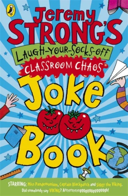 Jeremy Strong's Laugh-Your-Socks-Off Classroom Chaos Joke Book printed_book_paperback english