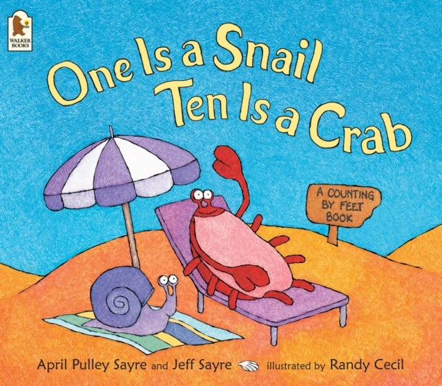 One Is A Snail Ten Is A Crab - Paperback English by Aprilpulley Sayre
