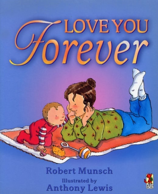Love You Forever Paperback English by Robert Munsch - 36923
