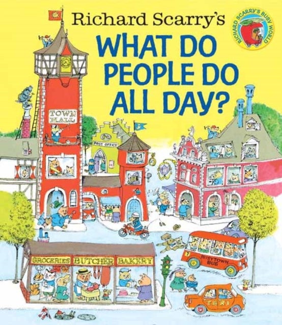 Richard Scarry'S What Do People Do All Day? Hardcover English by Richard Scarry - 42199